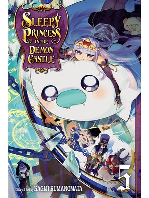 cover image of Sleepy Princess in the Demon Castle, Volume 5